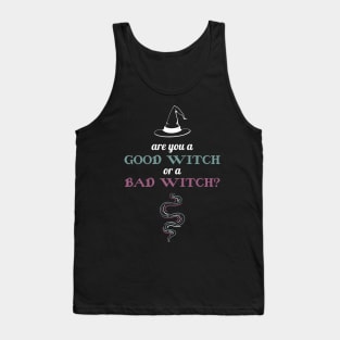 Are You A Good Witch Or A Bad Witch Halloween Cute Graphic Design Tank Top